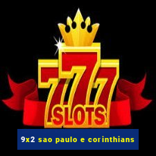 9x2 sao paulo e corinthians